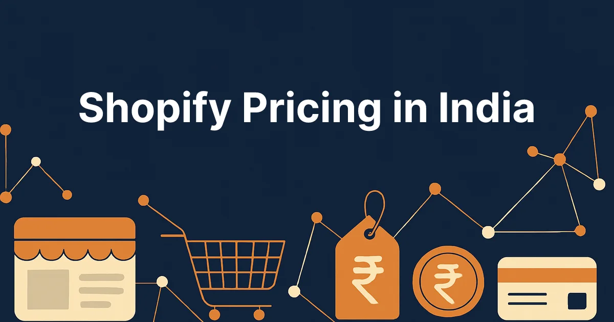 Shopify Pricing in India 2026: Complete Price Breakdown and Plan Comparison