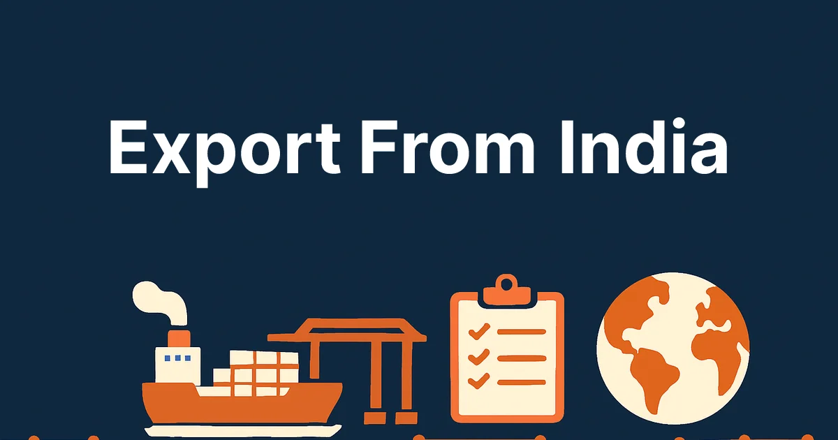 How to Export from India: Step-by-Step for Beginners (2026)