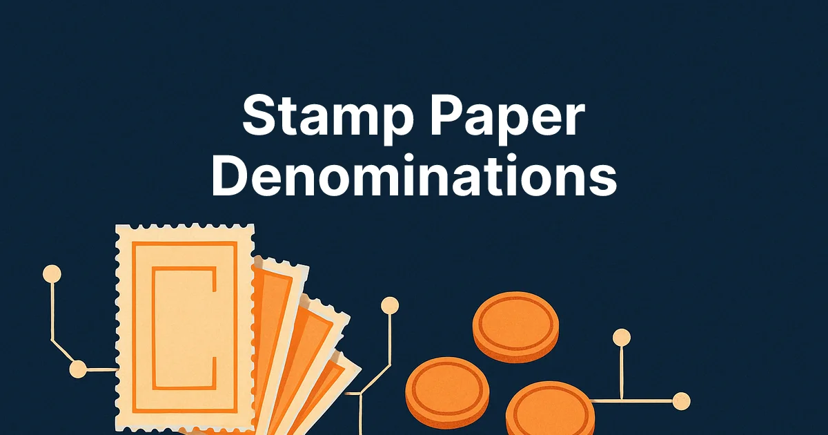 Stamp Paper Denominations 2026: Rs 10, Rs 50, Rs 100, Rs 500 - Which to Use When
