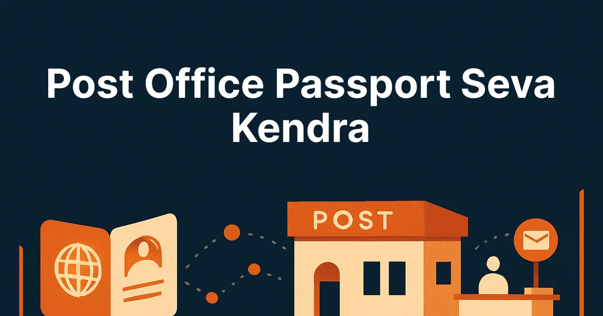 Post Office Passport Seva Kendra (POPSK): Apply for a Passport in 2026